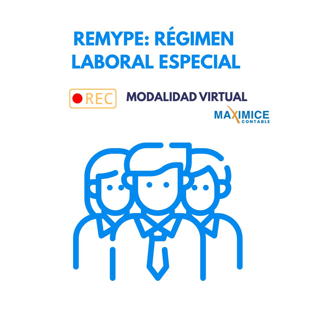 Mini-Taller Intensivo: Regimen Laboral Remype